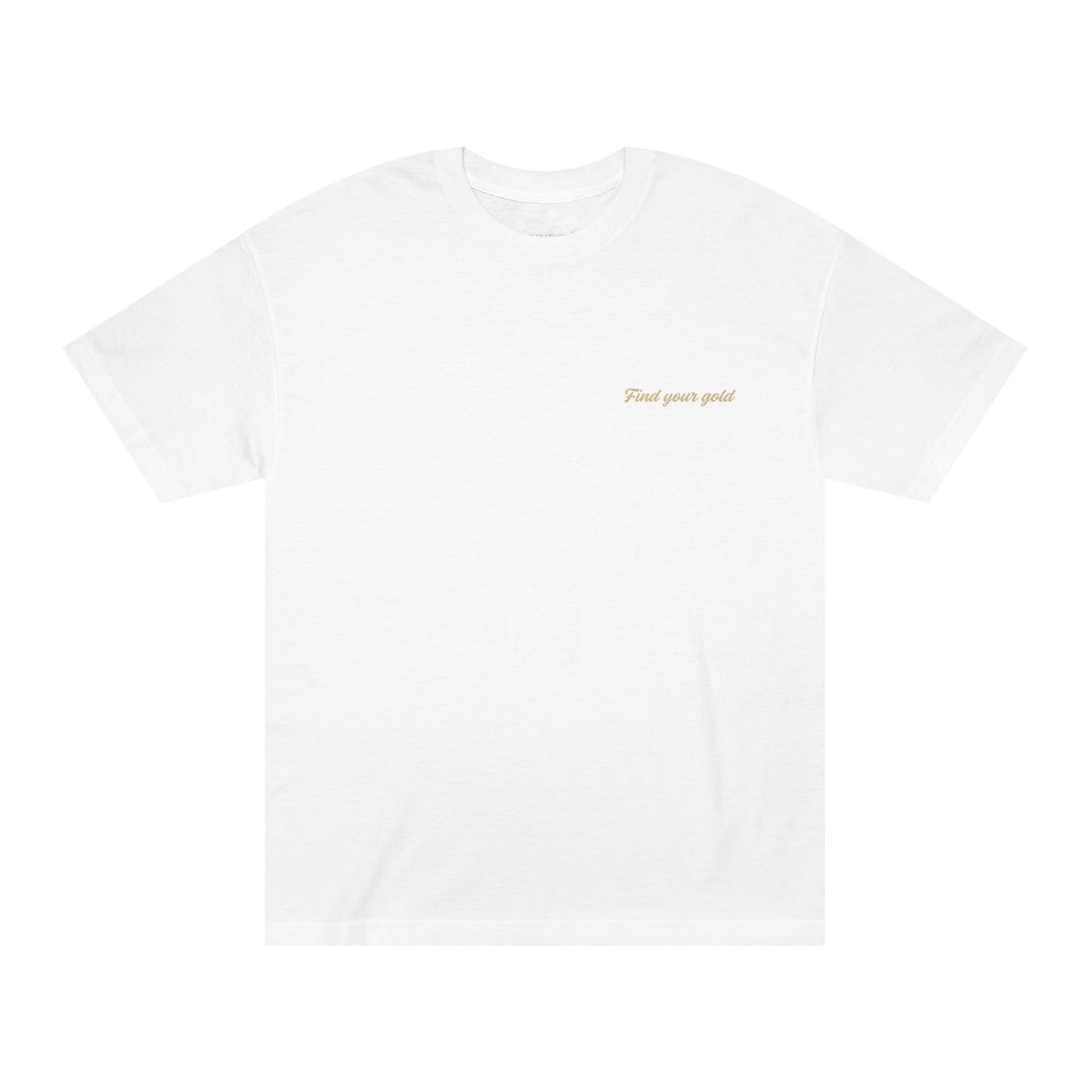 Find Your Gold Company Shirt